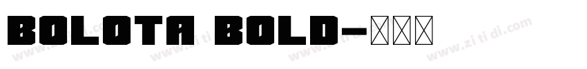Bolota Bold字体转换